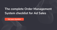 The complete Order Management System checklist for Ad Sales (1)