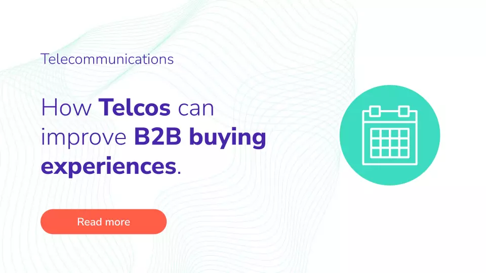 How Telcos can improve B2B buying experiences